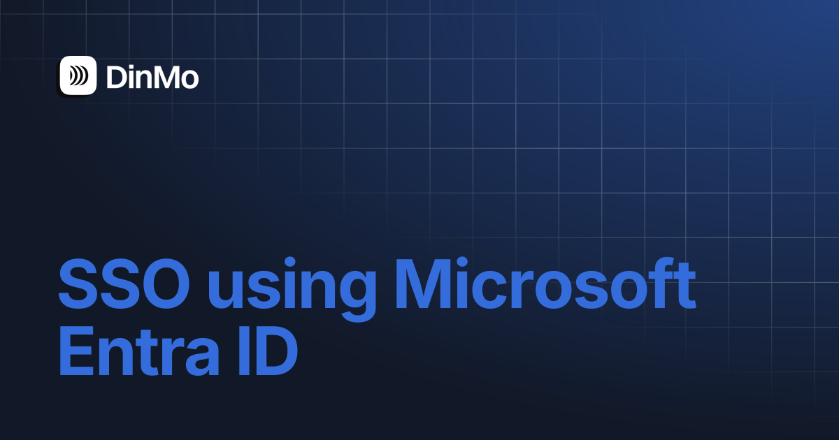 SSO using Microsoft Entra ID | DinMo Documentation