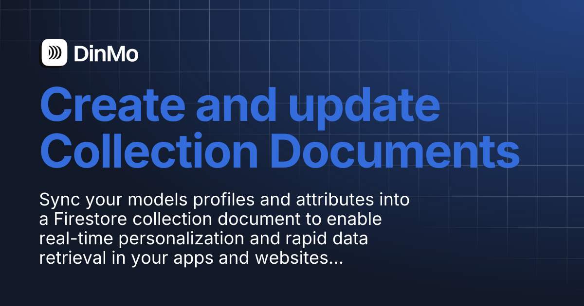 Create and update Collection Documents | DinMo Documentation