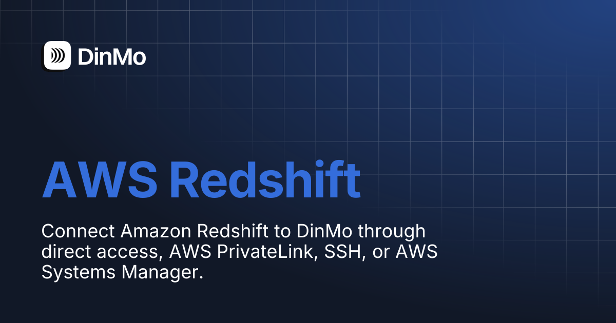 AWS Redshift | DinMo Documentation