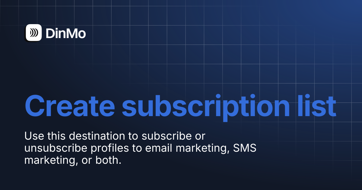Create subscription list | DinMo Documentation